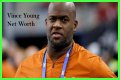 Vince Young Net Worth